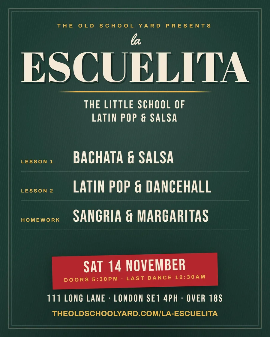LA ESCUELITA poster, Latin night at The Old School Yard, Saturday 14 November, doors 5:30pm